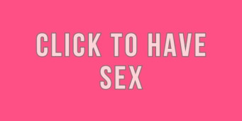 Click to have sex